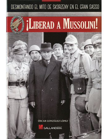 Liberad a Mussolini