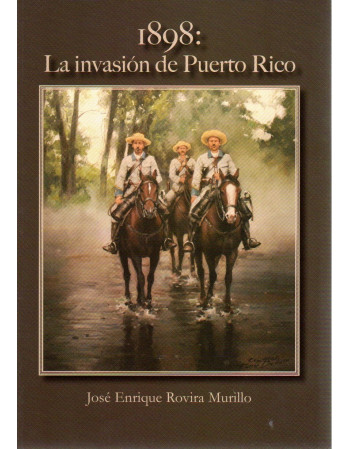 1898 La invasión de Puerto...