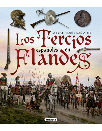 A. I. Los Tercios españoles...