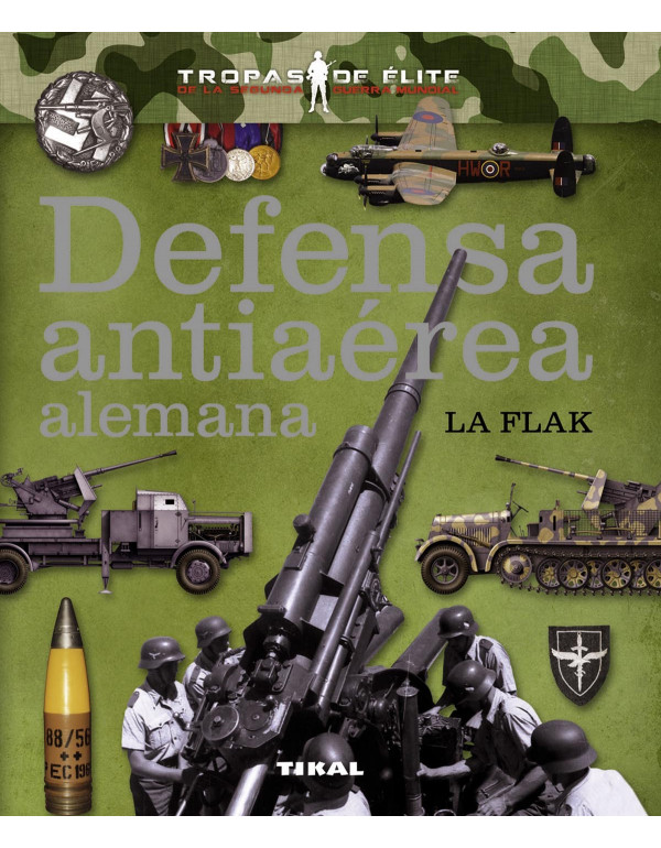 Defensa antiaérea alemana. La Flak