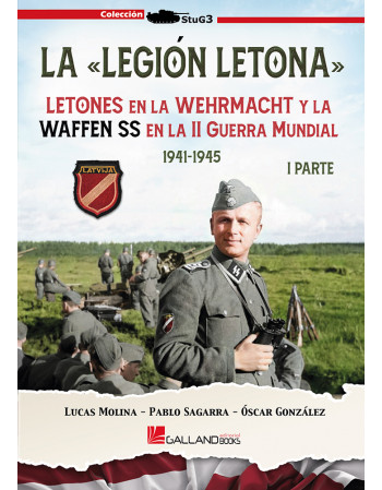 La Legión Letona. Letones...