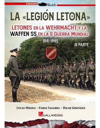 La Legión Letona. Letones...