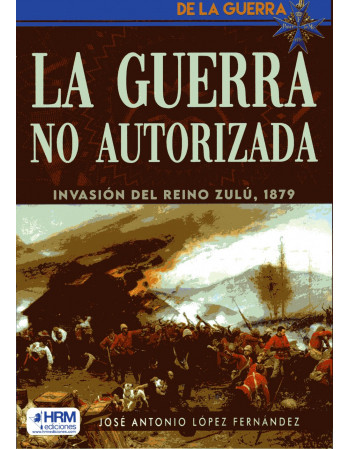 La guerra no autorizada