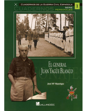 El general Juan Yagüe Blanco